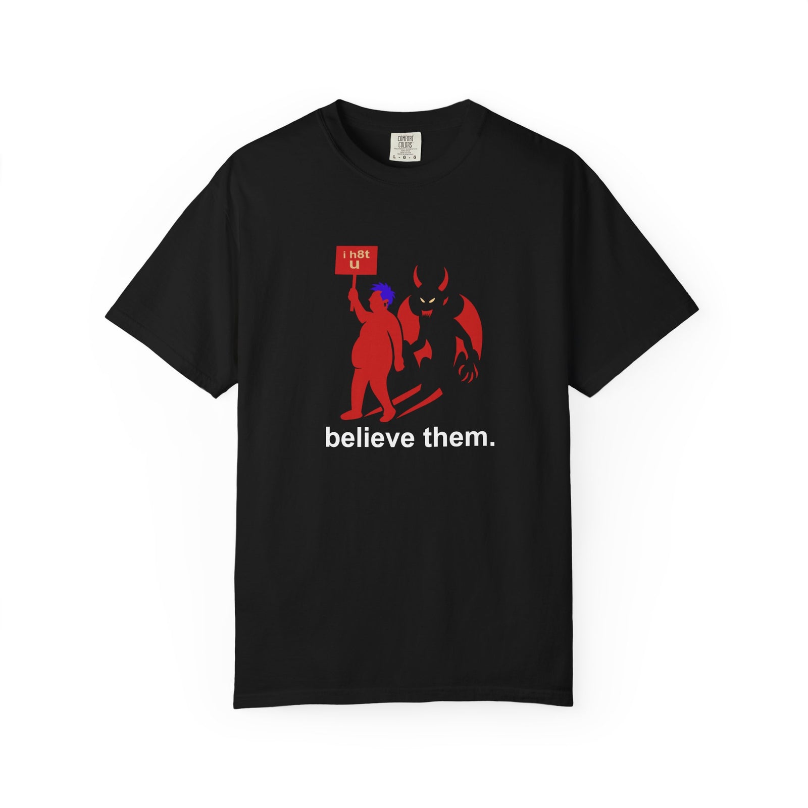"Believe Them", a Prep4Survival T-Shirt