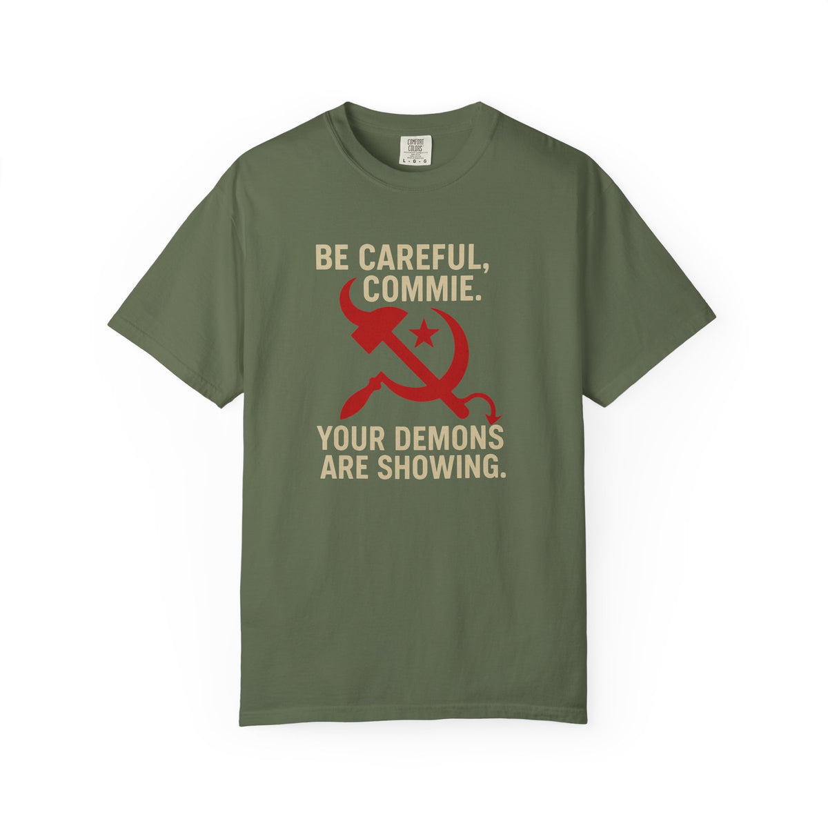 “Be Careful, Commie” Prep4Survival T-Shirt