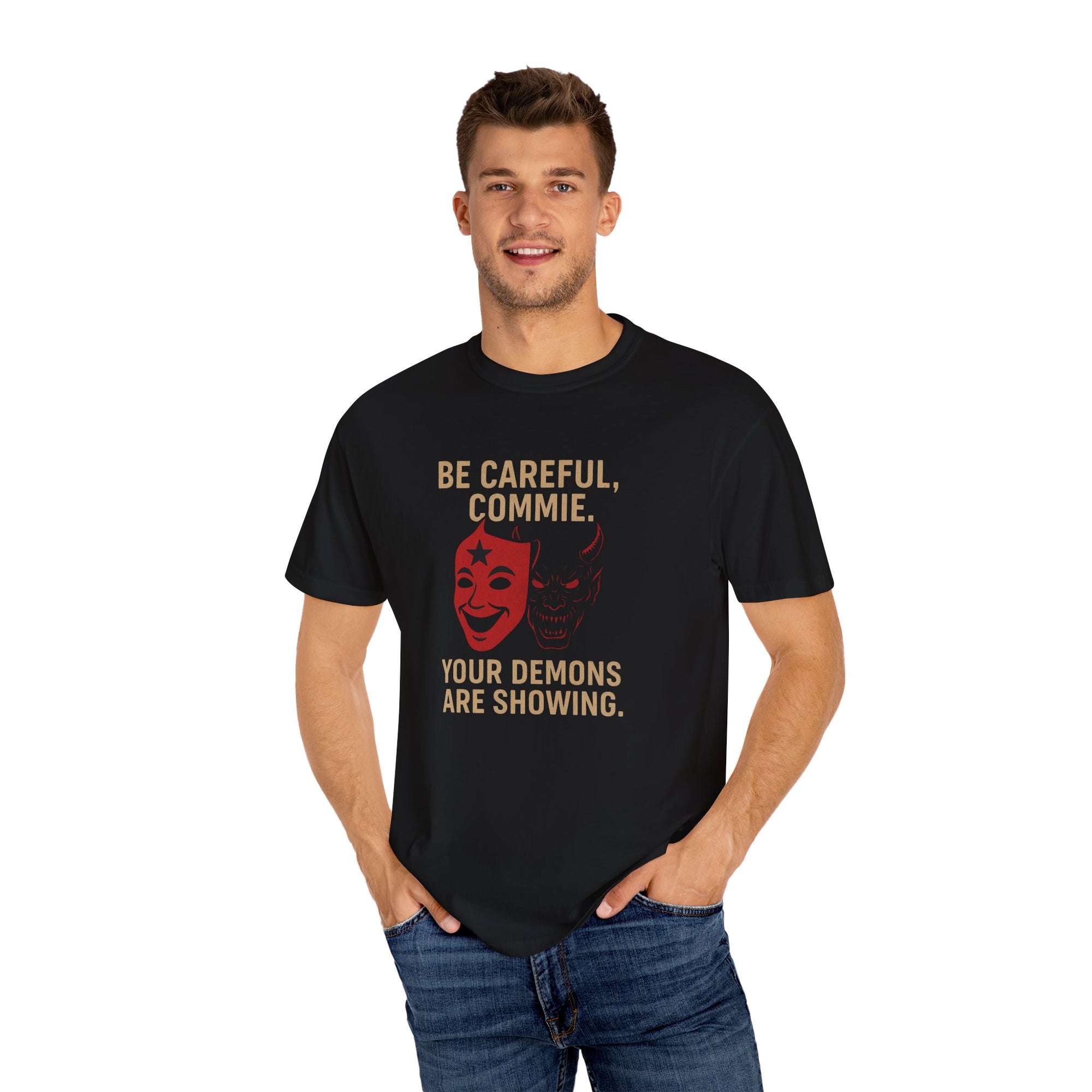 “Be Careful, Commie” Behind the Mask Prep4Survival T-Shirt