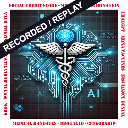 Webinar: The AI Takeover of Your Medical Freedom